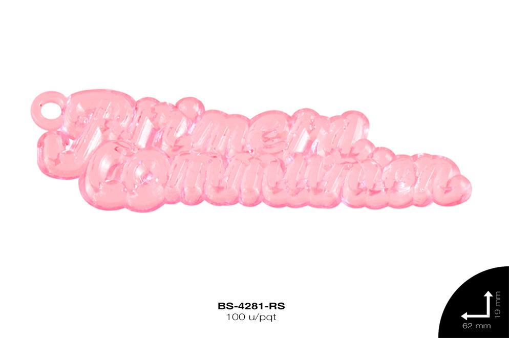 ACRILICO PRIMERA COMUNION 62X19mm REF: 1034 ROSA  100u/pqt(.